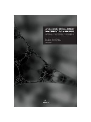 Aplicações de Química Teórica no Estudo de Materiais: Métodos in Silico para Nanomateriais