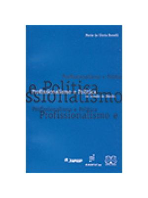 Profissionalismo e Política no Mundo do Direito