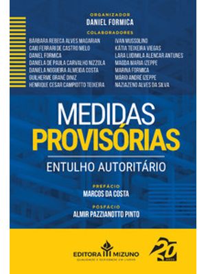 Medidas Provisórias: Entulho Autoritário