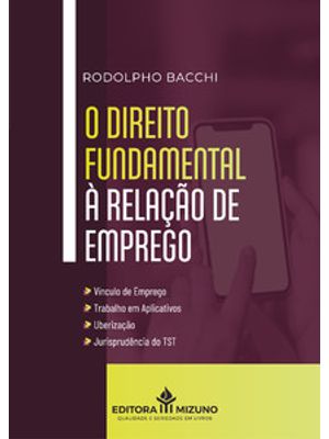 O Direito Fundamental À Relação de Emprego