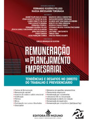 Remuneração no Planejamento Empresarial: Tendências e Desafios no Direito do Trabalho e Previdenciár