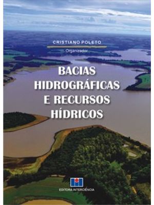 Bacias Hidrográficas e Recursos Hídricos