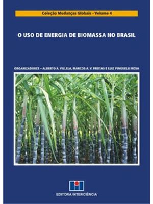 O Uso de Energia de Biomassa no Brasil