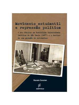 Movimento Estudantil e Repressão Política