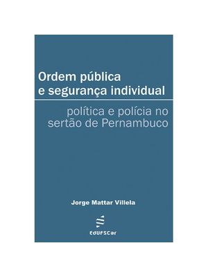 Ordem Pública e Segurança Individual