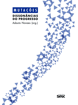 Mutações - Dissonâncias do Progresso