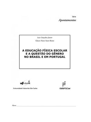 A Educação Física Escolar e a Questão do Gênero no Brasil e em Portugal