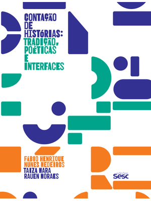 Contação de Histórias: Tradição, Poéticas e Interfaces