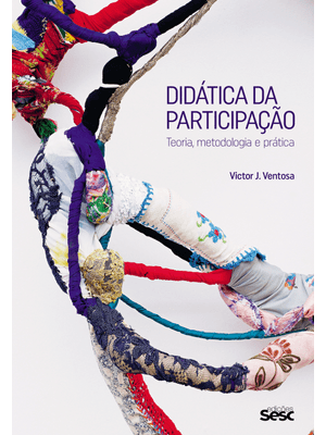Didática da Participação: Teoria, Metodologia e Prática