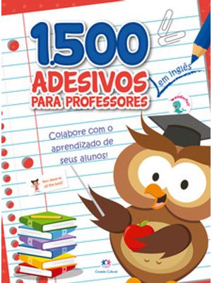 1500 Adesivos - Colabore com o Aprendizado de Seus Alunos Inglês: Colabore com o Aprendizado de Seus