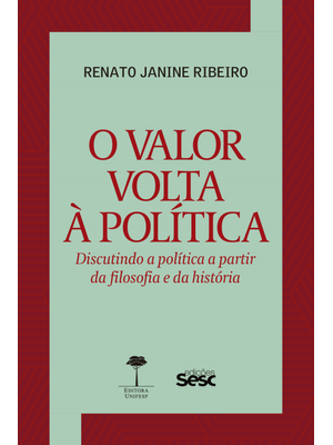 O Valor Volta À Política: Discutindo a Política a Partir da Filosofia e da História
