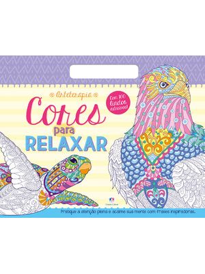Cores para Relaxar: Pratique a Atenção Plena e Acalme Sua Mente com Frases Inspiradoras