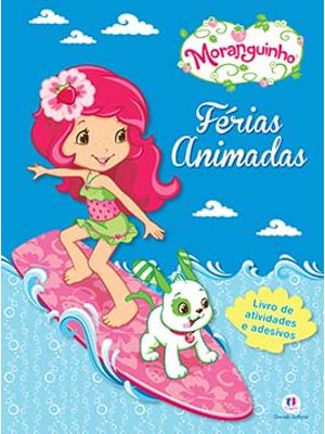 Moranguinho: Férias Animadas