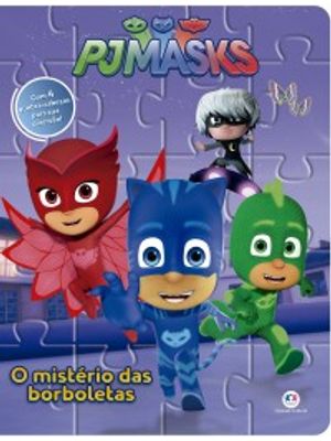 Pj Masks: o Mistério das Borboletas