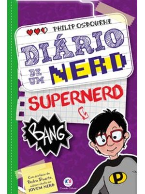 Diário de Um Nerd - Livro 3: Supernerd