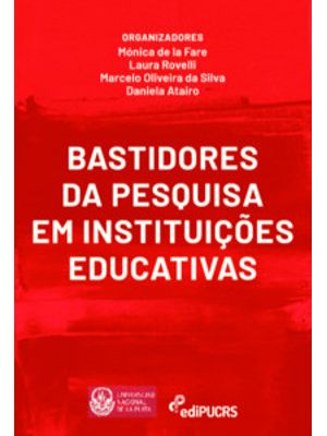 Bastidores da Pesquisa em Instituições Educativas