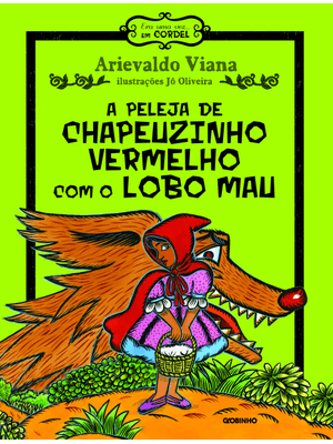 A Peleja de Chapeuzinho Vermelho com o Lobo Mau