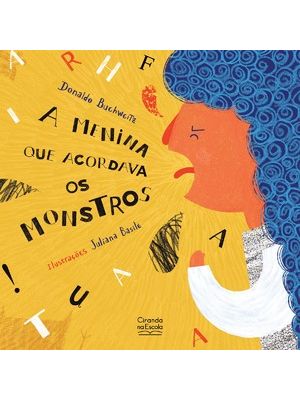A Menina Que Acordava os Monstros