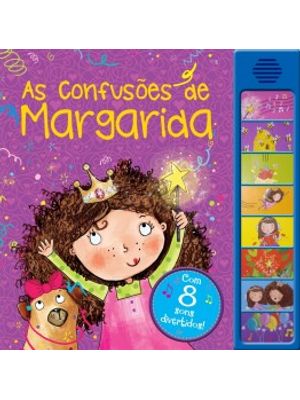 As Confusões de Margarida: com 8 Sons Divertidos!