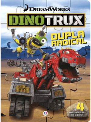 Dinotrux - Dupla Radical: com 4 Quebra-Cabeças para Você Se Divertir!