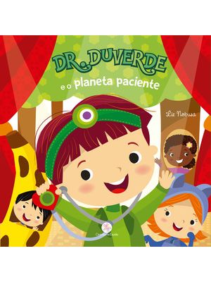 Dr. Duverde e o Planeta Paciente