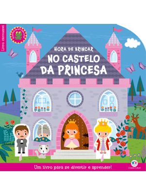 Hora de Brincar no Castelo da Princesa: Um Livro para Se Divertir e Aprender!