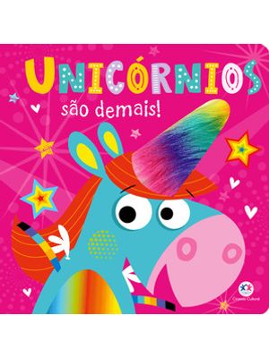 Unicórnios São Demais!