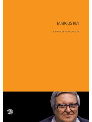 Marcos Rey Crônicas para Jovens