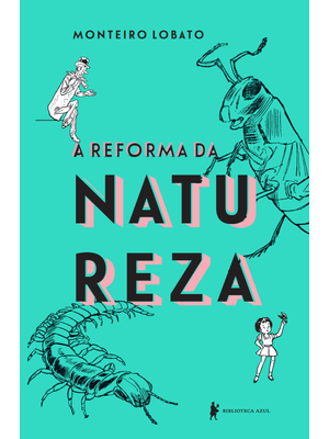 A Reforma da Natureza: Edição de Luxo