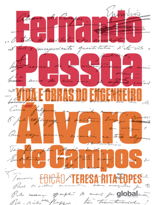 Vida e Obras do Engenheiro Álvaro de Campos