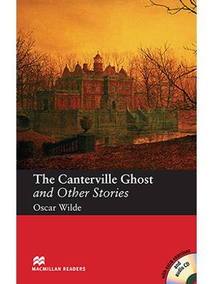 The Canterville Ghost and Other Stories (Audio Cd Included)