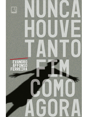 Nunca Houve Tanto Fim Como Agora