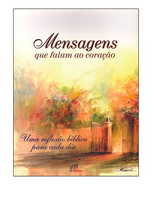 Mensagens Que Falam Ao Coração - (Bíblicas)