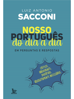 Nosso Português do Dia a Dia: em Perguntas e Respostas