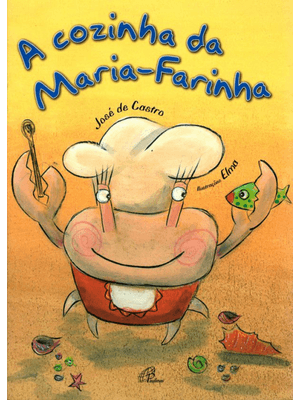 A Cozinha da Maria-Farinha