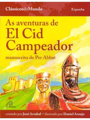 As Aventuras de El Cid Campeador: Manuscrito de Per Abbat