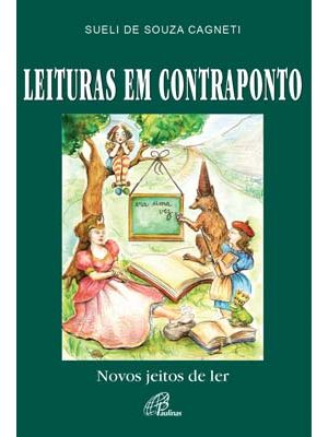 Leituras em Contraponto: Novos Jeitos de Ler