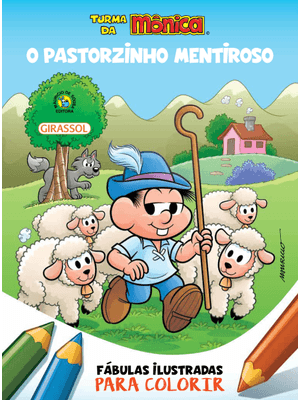 Turma da Mônica - Fábulas Ilustradas para Colorir - o Pastorzinho Mentiroso