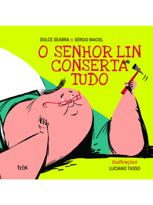 O Senhor Lin Conserta Tudo