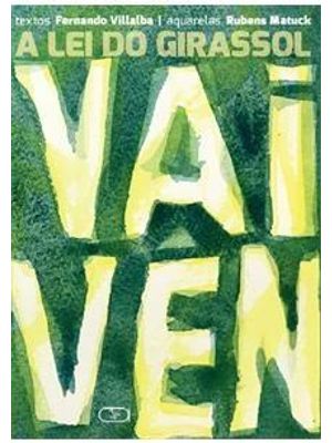 Vaiven - a Lei do Girassol