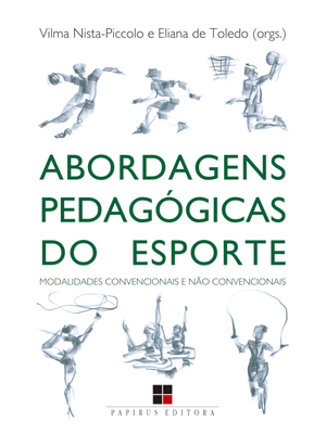 Abordagens Pedagógicas do Esporte: Modalidades Convencionais e Não Convencionais