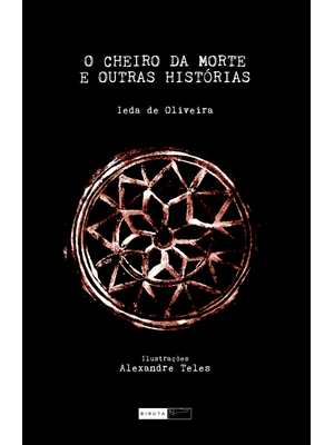 O Cheiro da Morte e Outras Histórias
