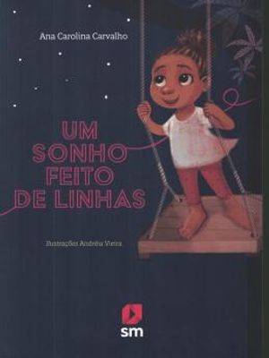 Um Sonho Feito de Linhas