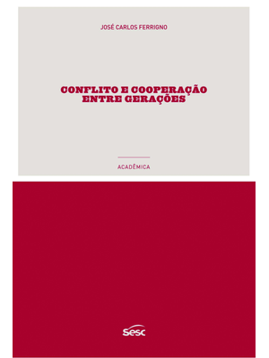 Conflito e Cooperação Entre Gerações