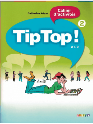 Tip Top! 2 - Cahier D´Activites