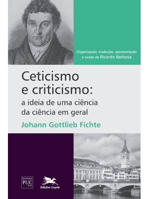 Ceticismo e Criticismo: a Ideia de Uma Ciência da Ciência em Geral