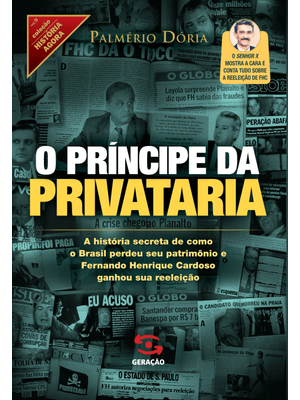 O Príncipe da Privataria