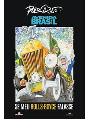 Avenida Brasil - Se Meu Rolls-Royce Falasse