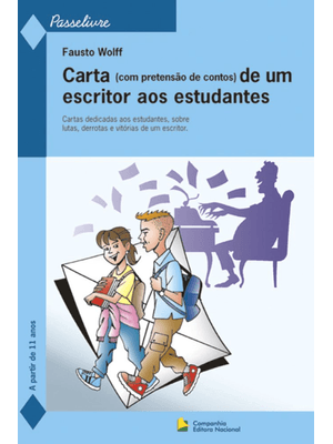 Carta (Com Pretensão de Contos) de Um Escritor Aos Estudantes