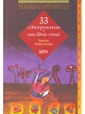 33 Ciberpoemas e Uma Fábula Virtual